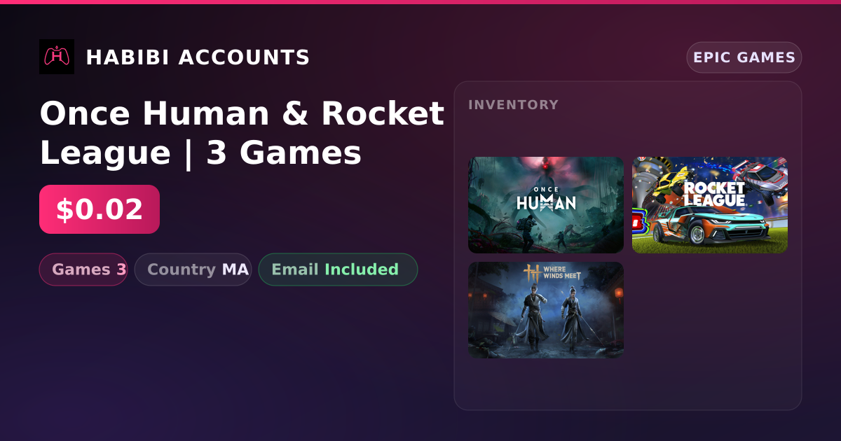 Once Human & Rocket League | 3 Games — HabibiAccounts