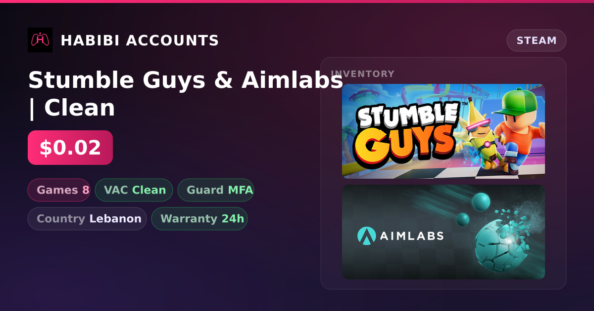 Stumble Guys & Aimlabs | Clean — HabibiAccounts