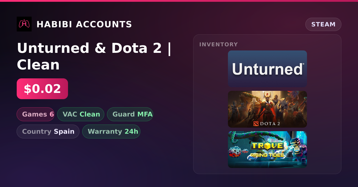 Unturned & Dota 2 | Clean — HabibiAccounts