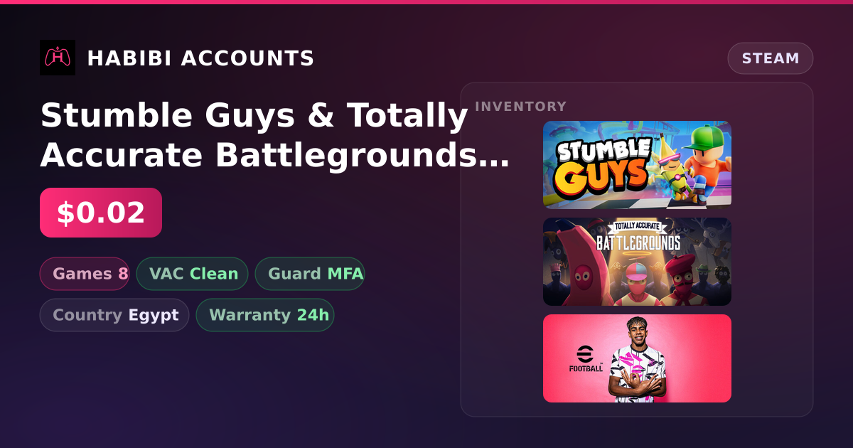 Stumble Guys & Totally Accurate Battlegrounds | Clean — HabibiAccounts