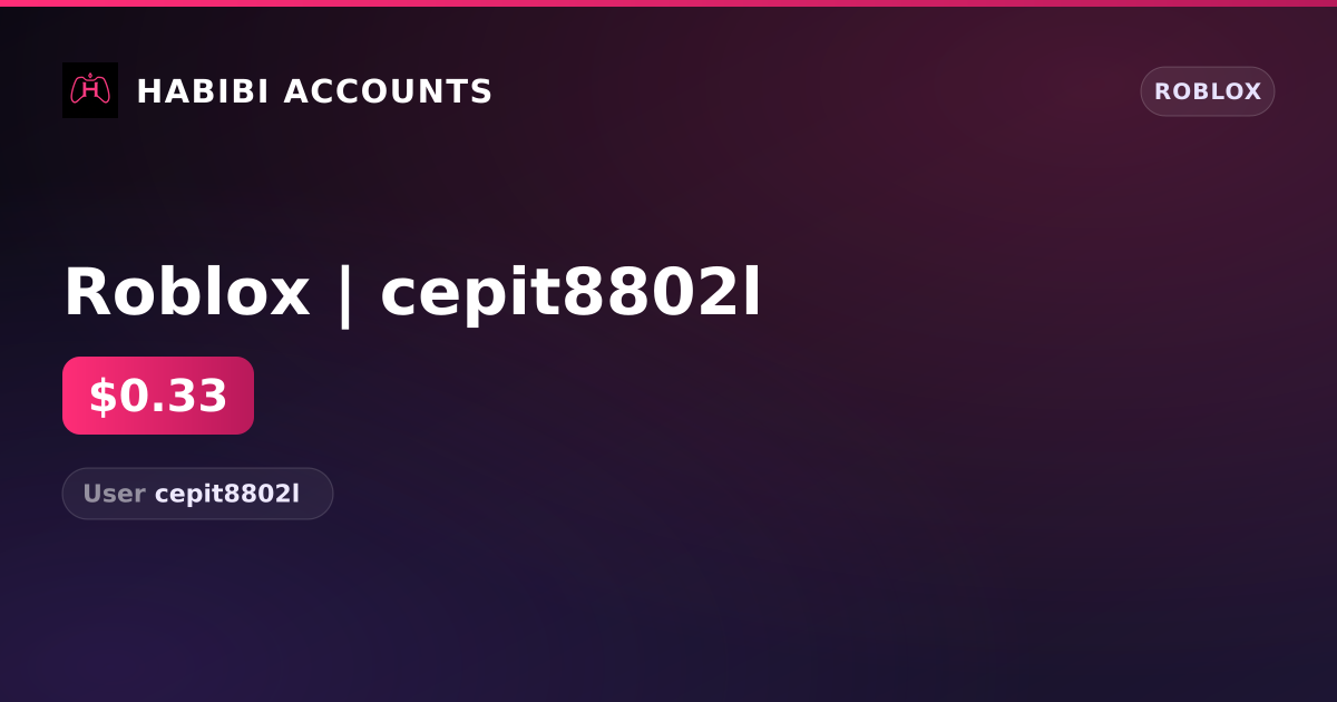 Roblox | cepit8802l — HabibiAccounts