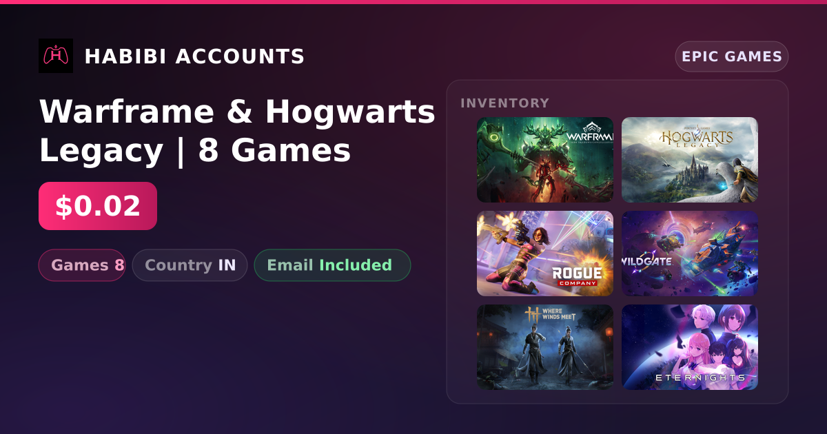 Warframe & Hogwarts Legacy | 8 Games — HabibiAccounts