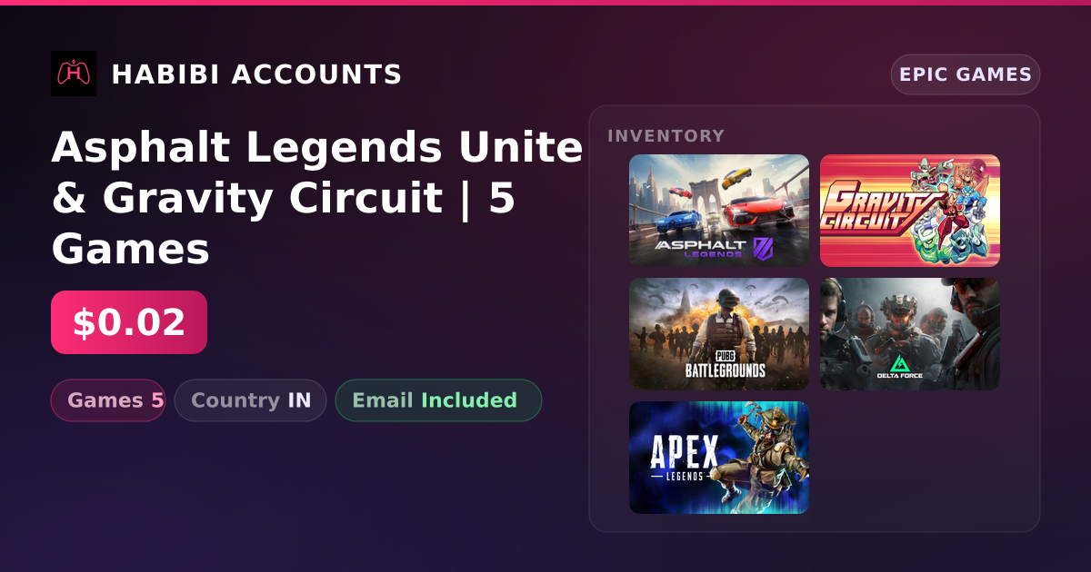 Asphalt Legends Unite & Gravity Circuit | 5 Games — HabibiAccounts