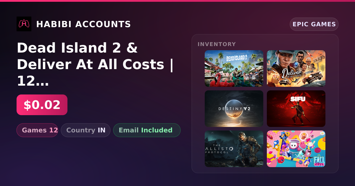 Dead Island 2 & Deliver At All Costs | 12 Games — HabibiAccounts