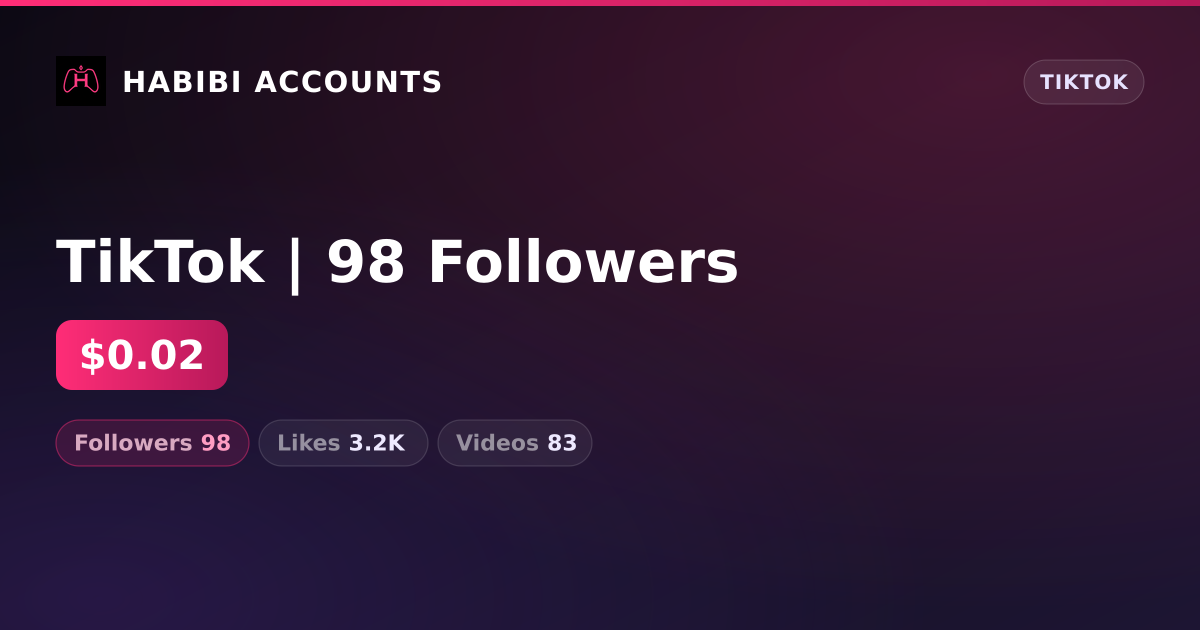 TikTok | 98 Followers — HabibiAccounts