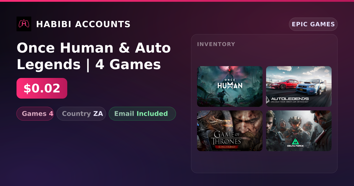 Once Human & Auto Legends | 4 Games — HabibiAccounts