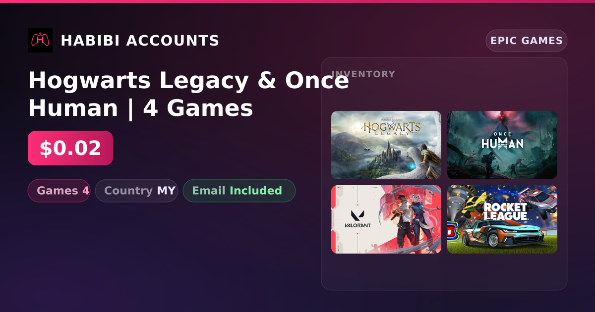 Hogwarts Legacy & Once Human | 4 Games — HabibiAccounts