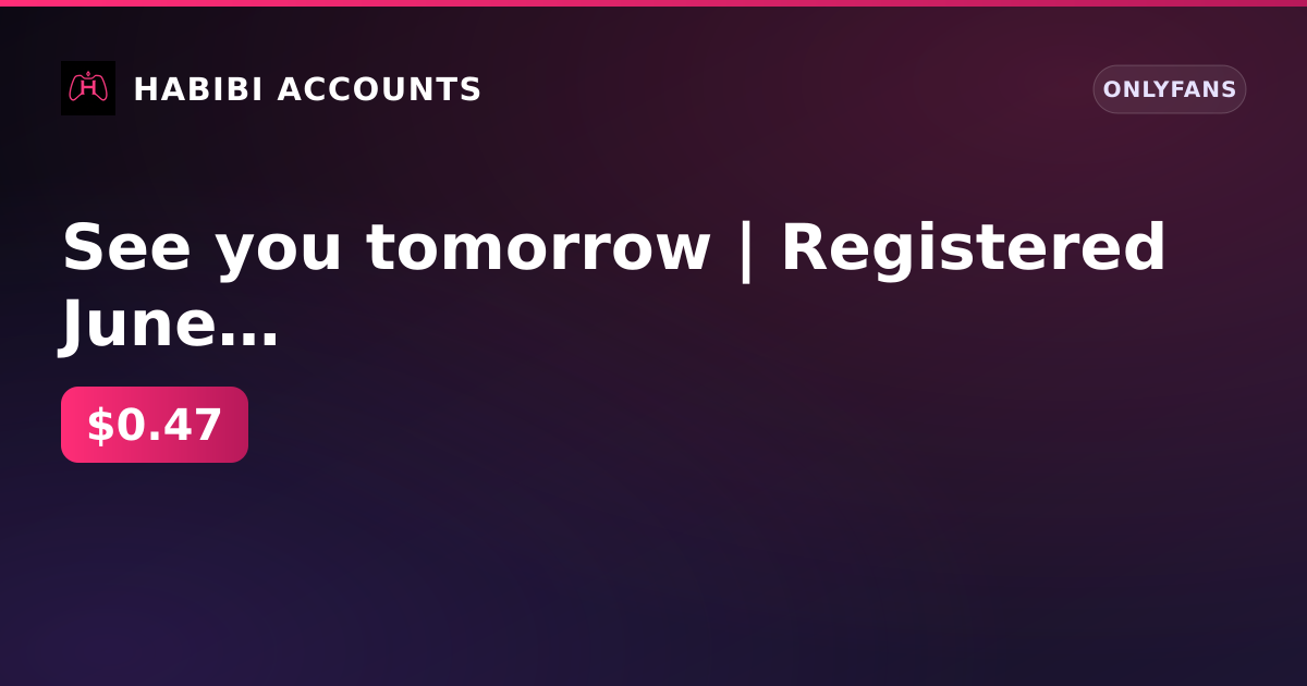 See you tomorrow | Registered June 6, 2020 | Balance 0 ₽ | Firstmail — HabibiAccounts