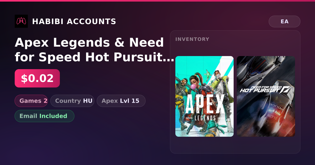 Apex Legends & Need for Speed Hot Pursuit | 2 Games | Apex Lvl 15 — HabibiAccounts