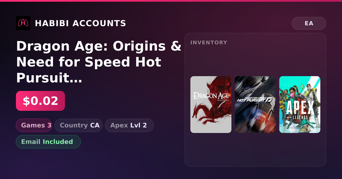 Dragon Age: Origins & Need for Speed Hot Pursuit | 3 Games | Apex Lvl 2 — HabibiAccounts