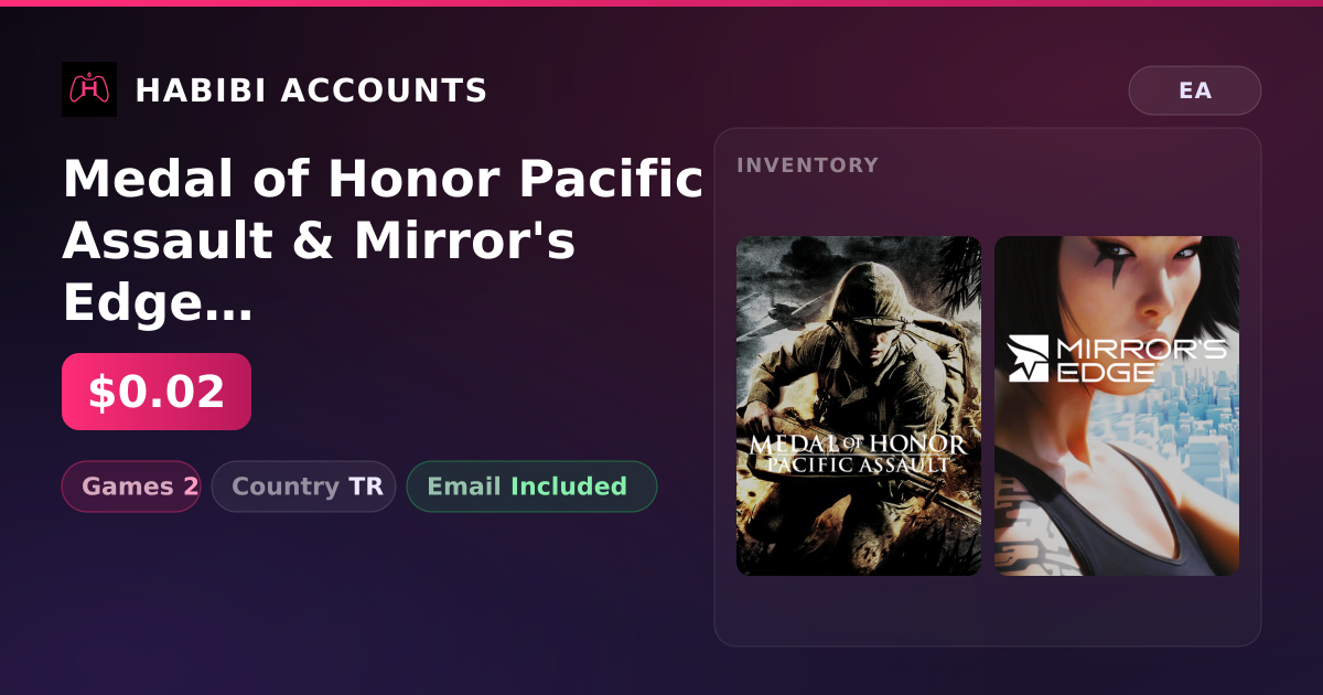 Medal of Honor Pacific Assault & Mirror's Edge | 2 Games — HabibiAccounts