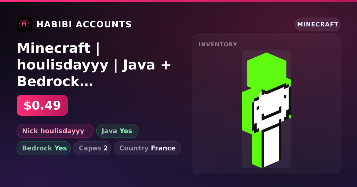 Minecraft | houlisdayyy | Java + Bedrock | 2 Capes — HabibiAccounts