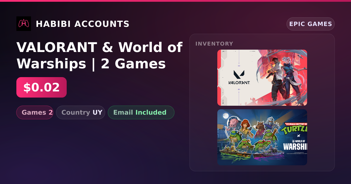 VALORANT & World of Warships | 2 Games — HabibiAccounts