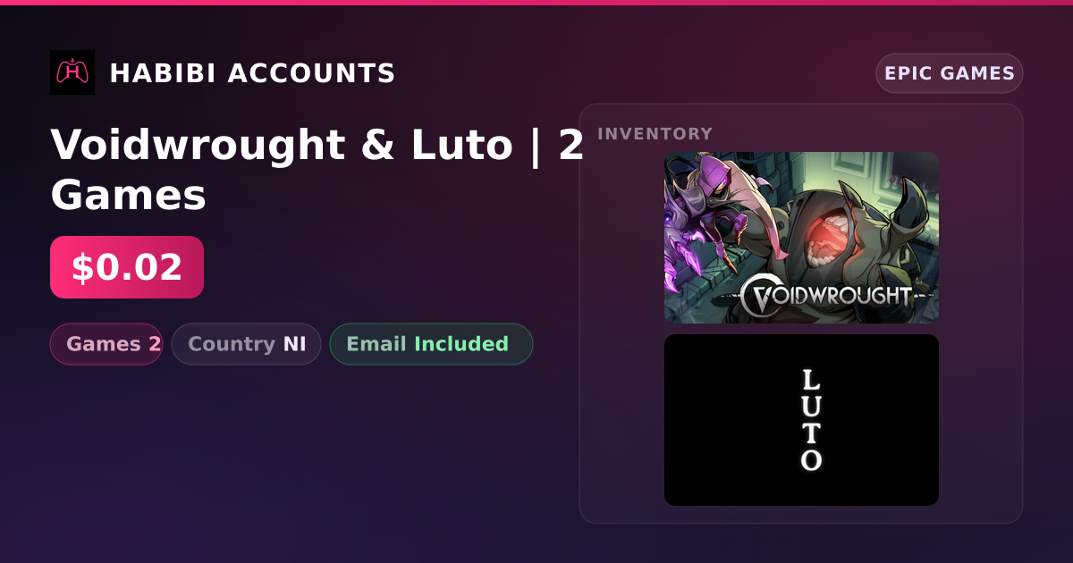 Voidwrought & Luto | 2 Games — HabibiAccounts