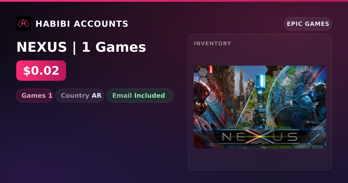 NEXUS | 1 Games — HabibiAccounts