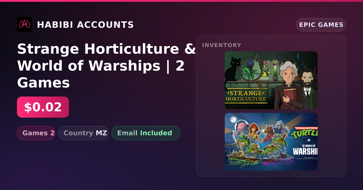 Strange Horticulture & World of Warships | 2 Games — HabibiAccounts