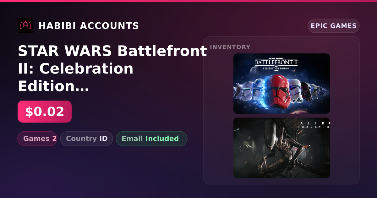STAR WARS Battlefront II: Celebration Edition & Alien: Isolation | 2 Games — HabibiAccounts