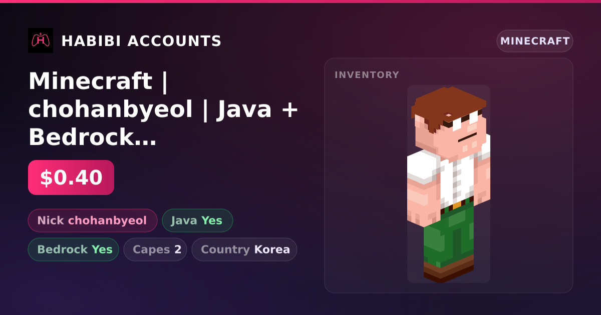 Minecraft | chohanbyeol | Java + Bedrock | 2 Capes — HabibiAccounts