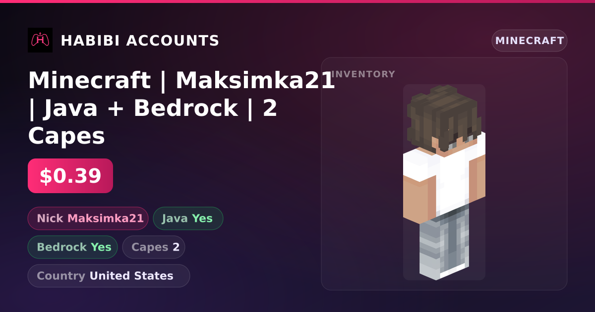 Minecraft | Maksimka21 | Java + Bedrock | 2 Capes — HabibiAccounts