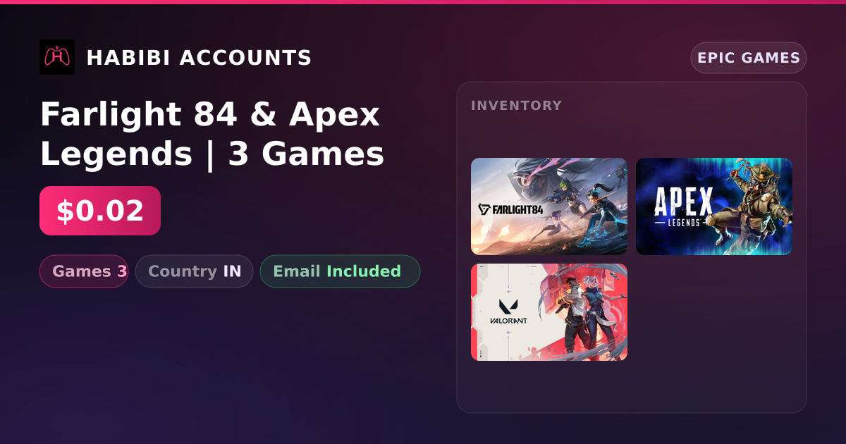 Farlight 84 & Apex Legends | 3 Games — HabibiAccounts