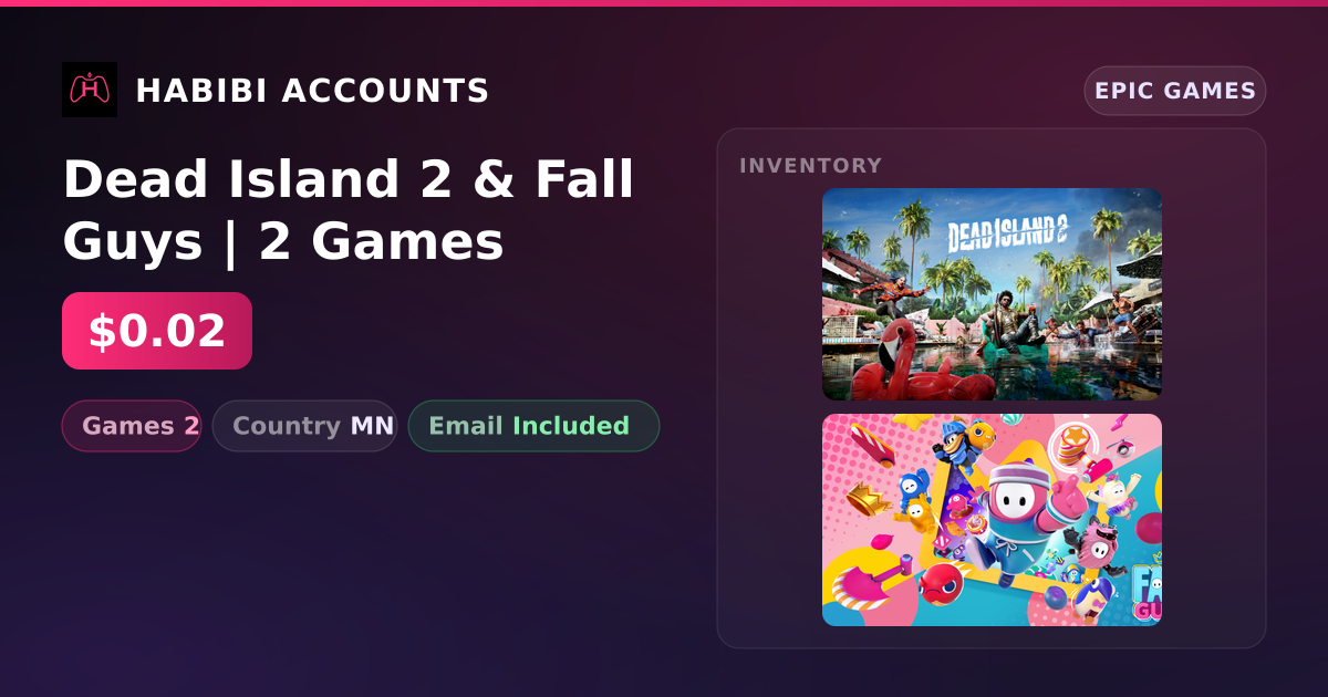 Dead Island 2 & Fall Guys | 2 Games — HabibiAccounts