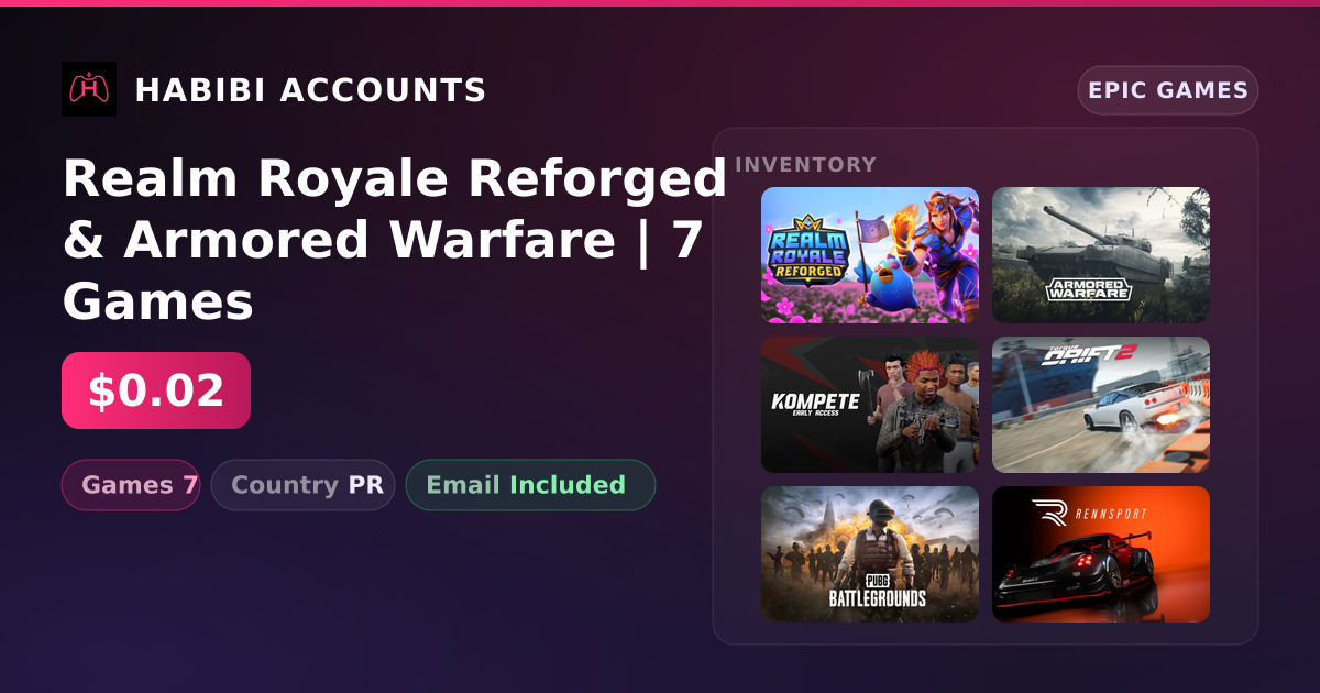 Realm Royale Reforged & Armored Warfare | 7 Games — HabibiAccounts