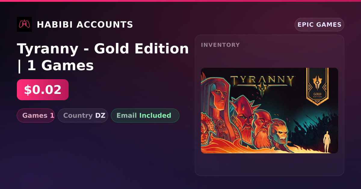Tyranny - Gold Edition | 1 Games — HabibiAccounts