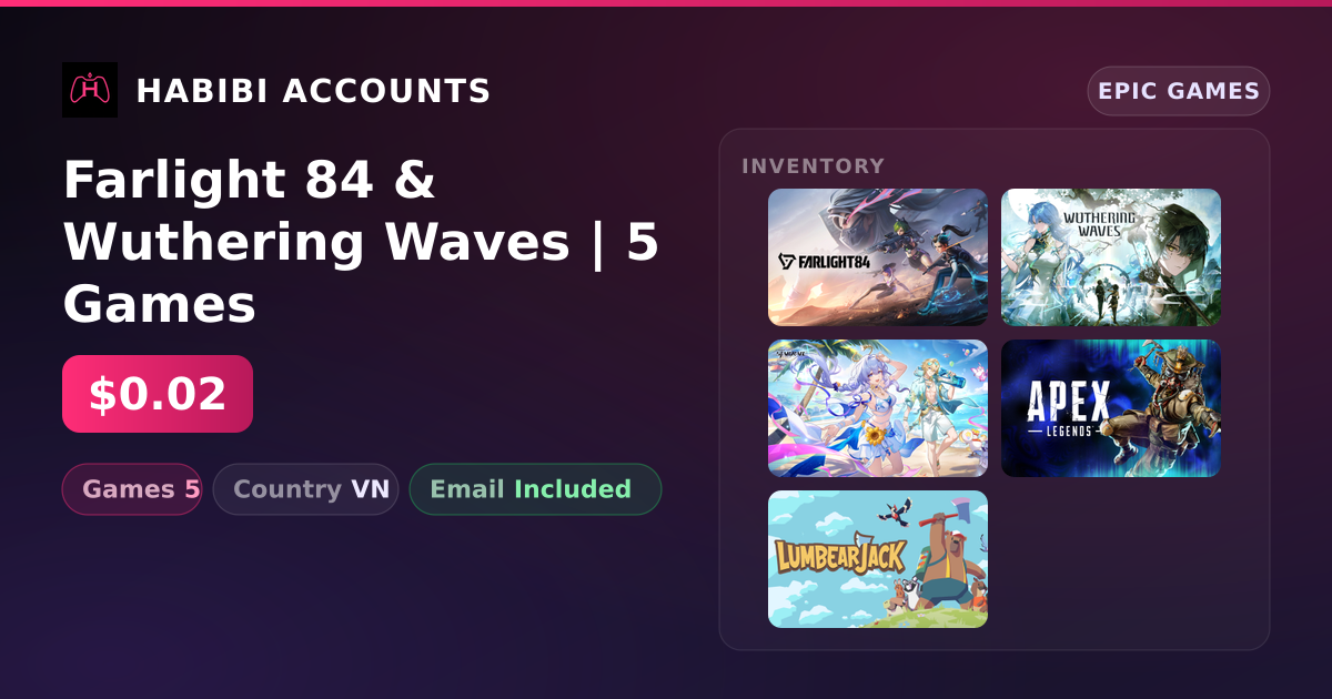 Farlight 84 & Wuthering Waves | 5 Games — HabibiAccounts