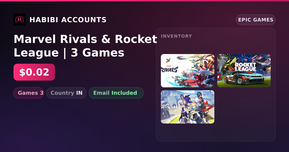 Marvel Rivals & Rocket League | 3 Games — HabibiAccounts