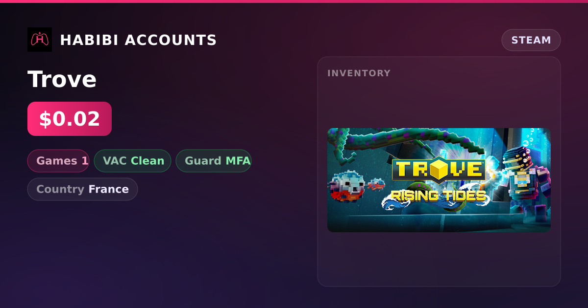 Trove — HabibiAccounts