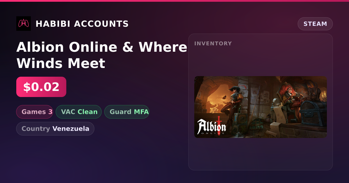 Albion Online & Where Winds Meet — HabibiAccounts