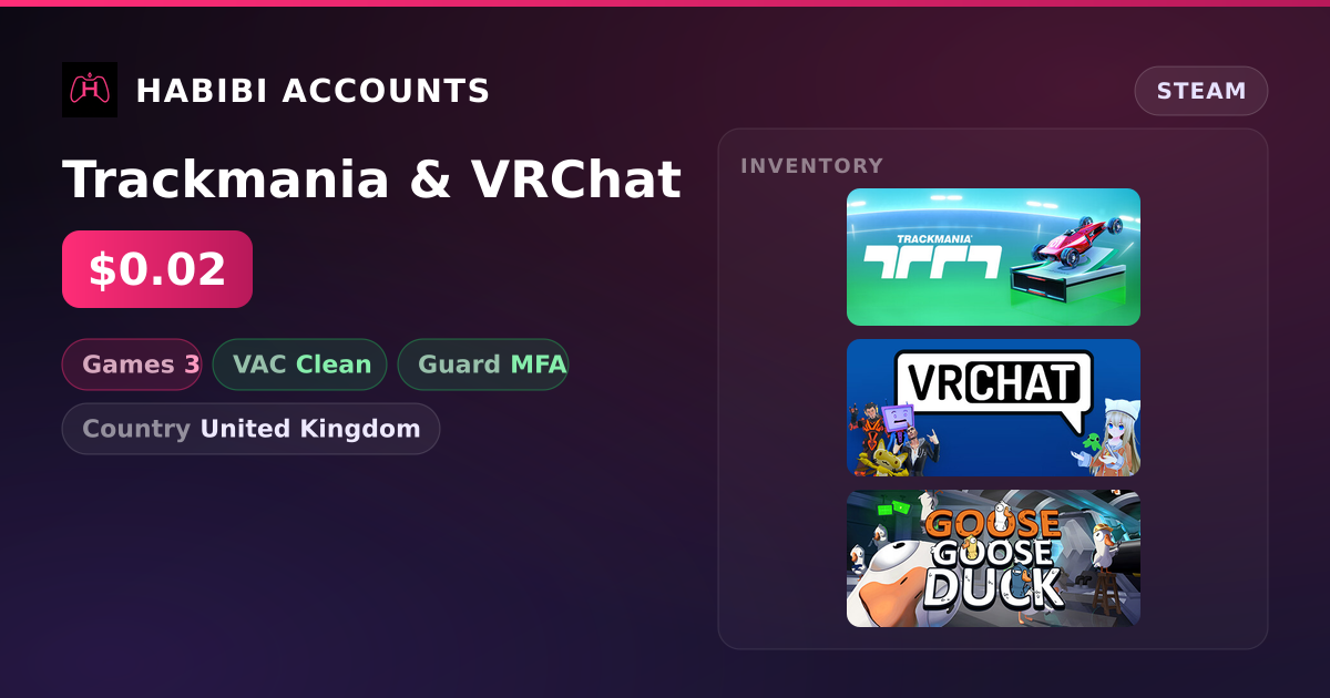 Trackmania & VRChat — HabibiAccounts