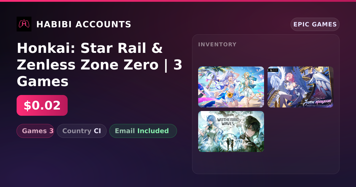 Honkai: Star Rail & Zenless Zone Zero | 3 Games — HabibiAccounts
