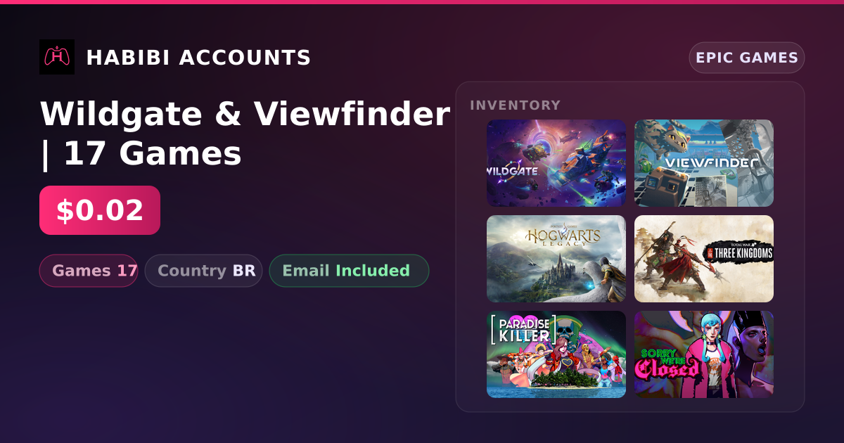 Wildgate & Viewfinder | 17 Games — HabibiAccounts