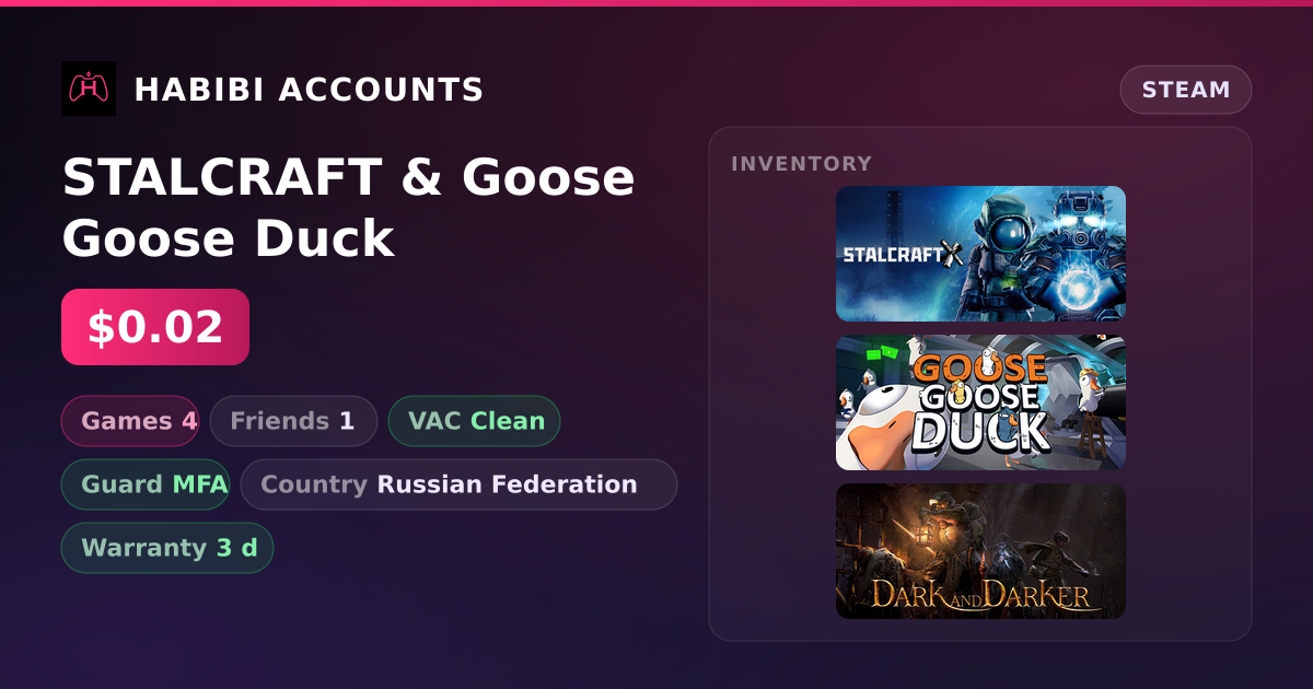 STALCRAFT & Goose Goose Duck — HabibiAccounts