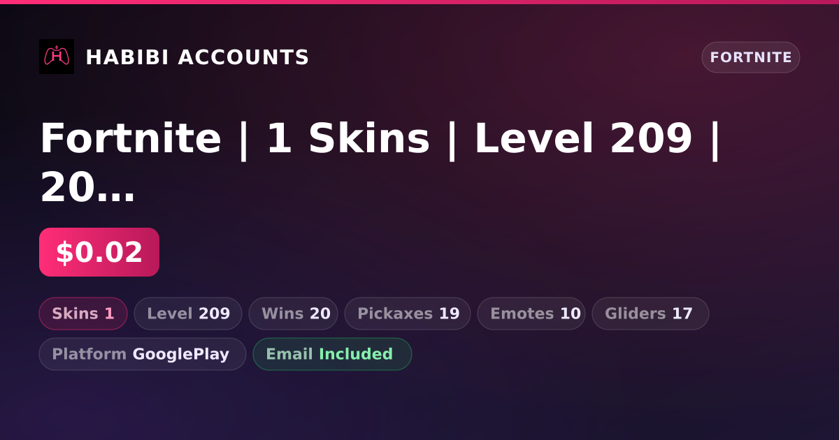 Fortnite | 1 Skins | Level 209 | 20 Wins — HabibiAccounts