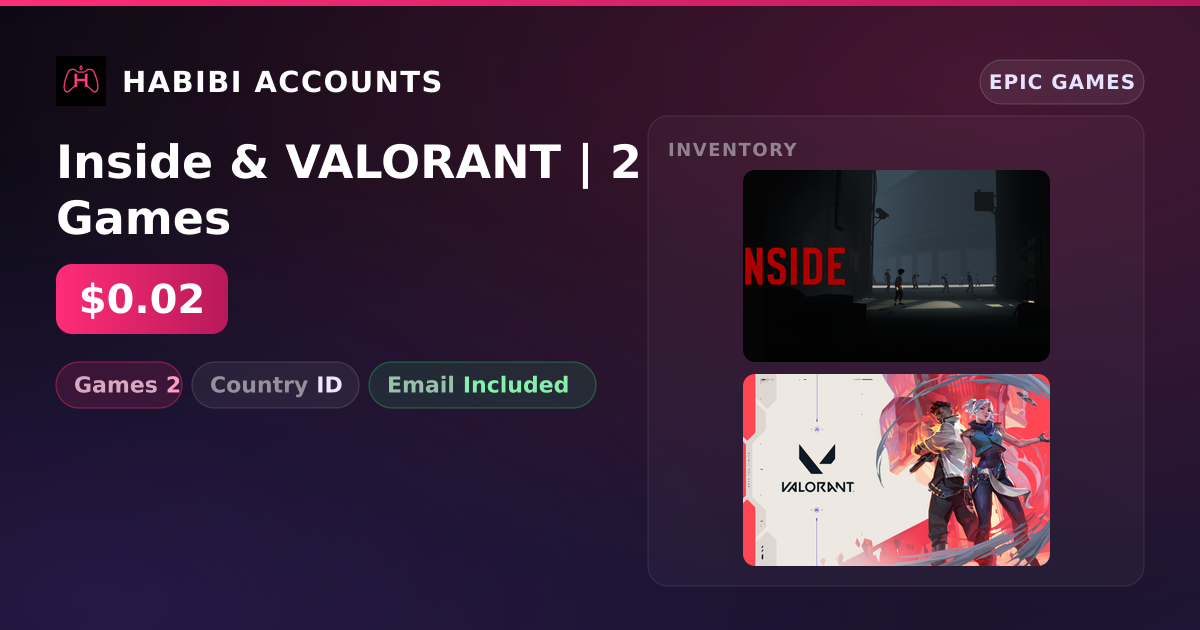 Inside & VALORANT | 2 Games — HabibiAccounts