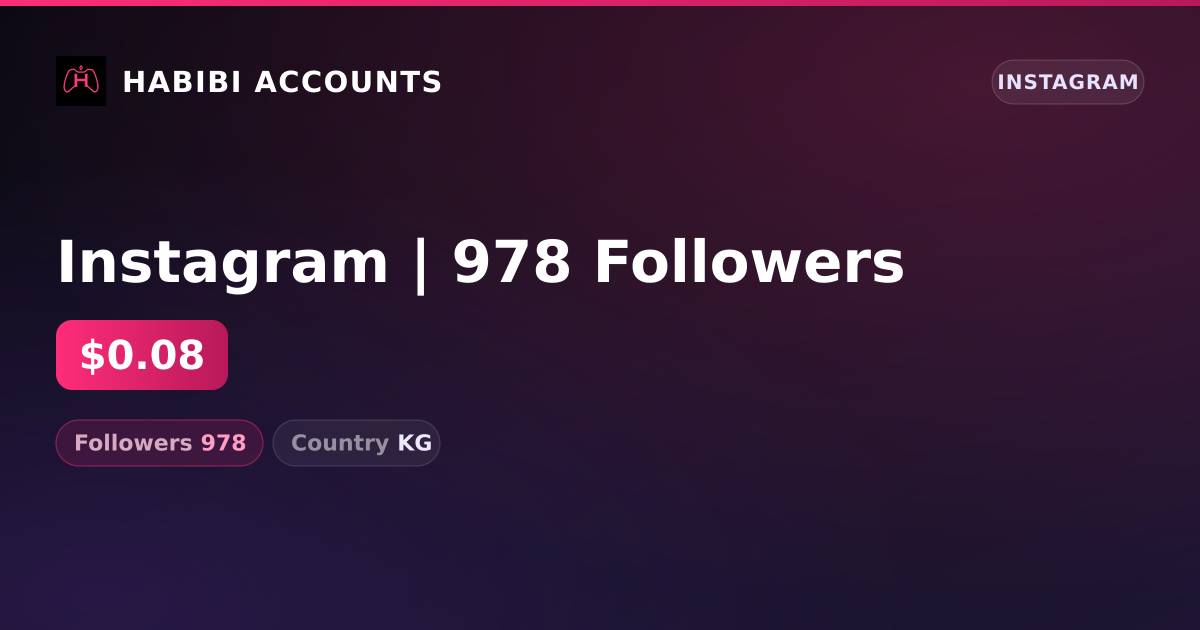 Instagram | 978 Followers — HabibiAccounts