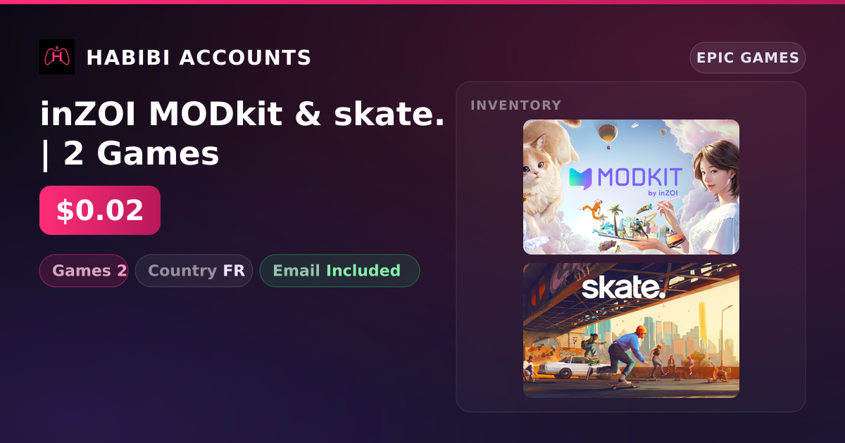 inZOI MODkit & skate. | 2 Games — HabibiAccounts