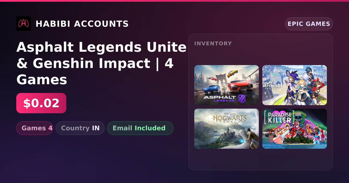 Asphalt Legends Unite & Genshin Impact | 4 Games — HabibiAccounts