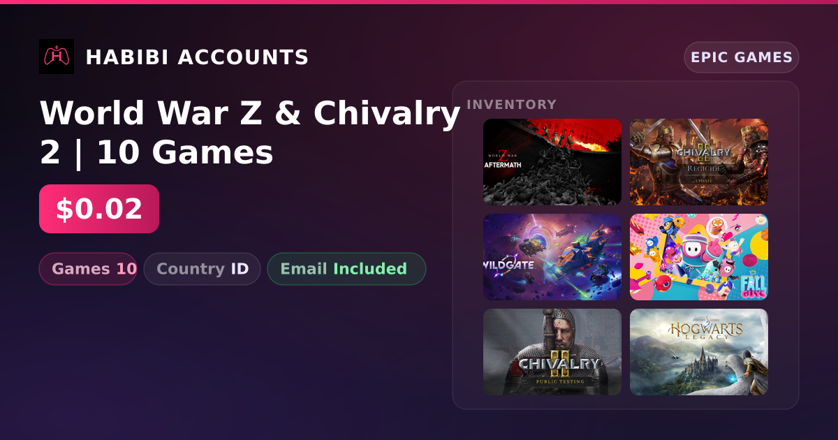 World War Z & Chivalry 2 | 10 Games — HabibiAccounts
