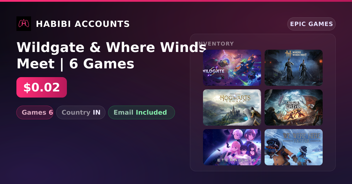 Wildgate & Where Winds Meet | 6 Games — HabibiAccounts