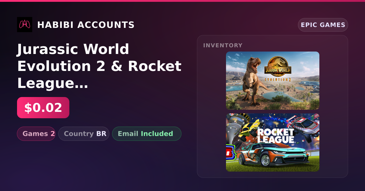 Jurassic World Evolution 2 & Rocket League | 2 Games — HabibiAccounts