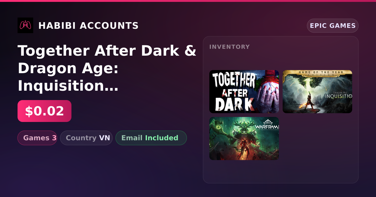 Together After Dark & Dragon Age: Inquisition – Game of the Year Edition | 3 Games — HabibiAccounts