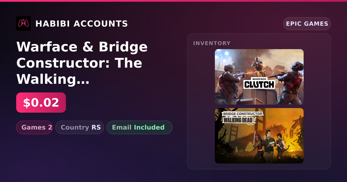 Warface & Bridge Constructor: The Walking Dead | 2 Games — HabibiAccounts