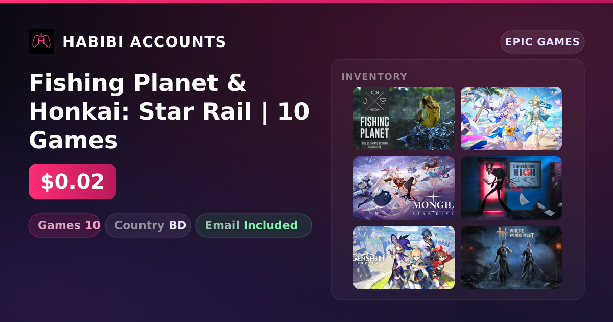 Fishing Planet & Honkai: Star Rail | 10 Games — HabibiAccounts