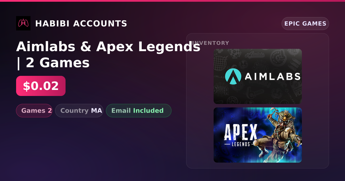Aimlabs & Apex Legends | 2 Games — HabibiAccounts