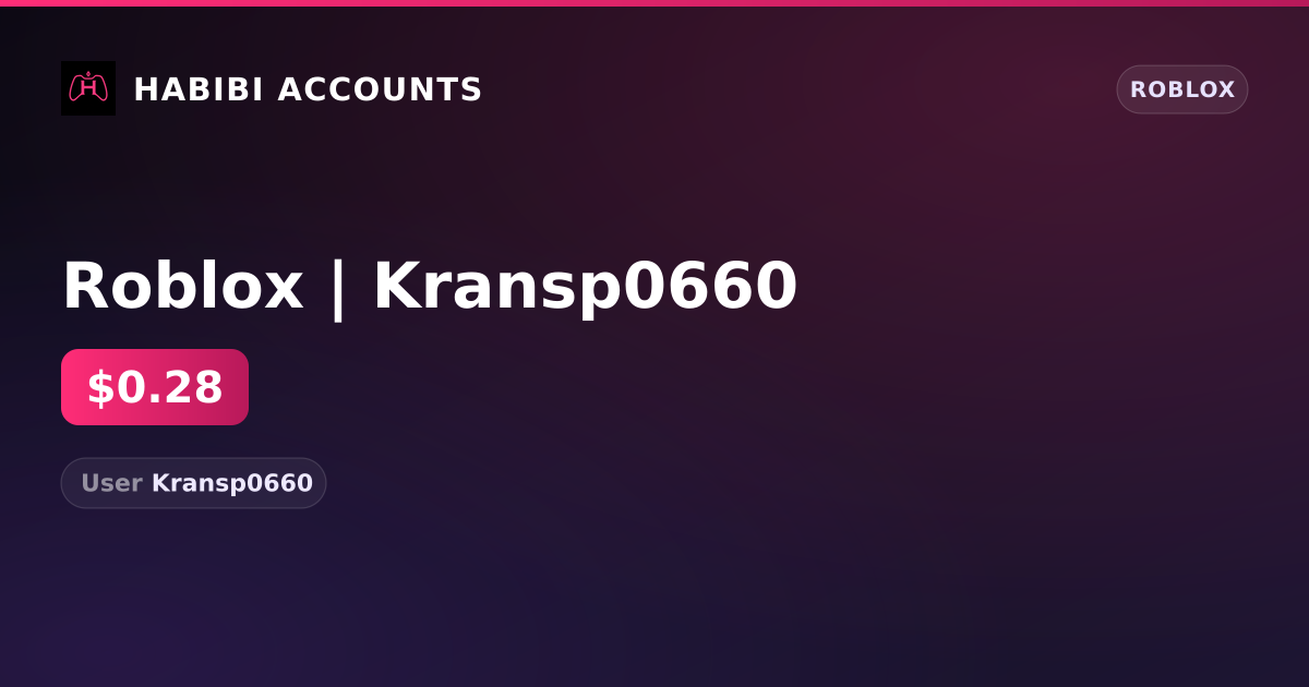 Roblox | Kransp0660 — HabibiAccounts