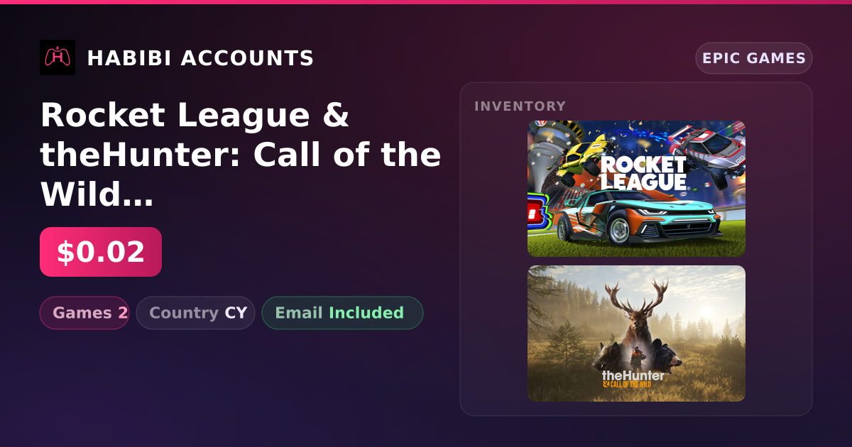Rocket League & theHunter: Call of the Wild | 2 Games — HabibiAccounts