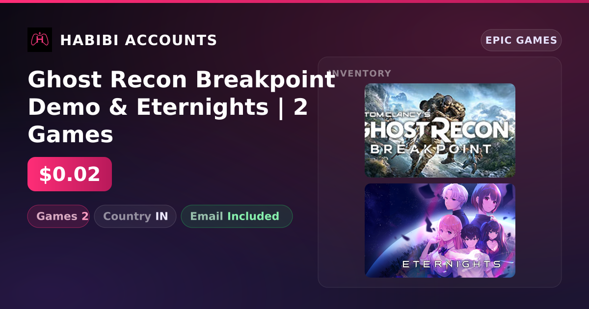 Ghost Recon Breakpoint Demo & Eternights | 2 Games — HabibiAccounts